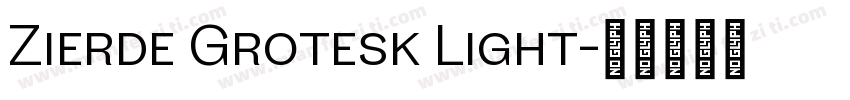 Zierde Grotesk Light字体转换